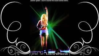 Britney Spears - Hold It Against Me (LektroMuzik House Electro Remix) HD EXCLUSIF 2011