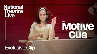 The Motive and the Cue | Exclusive Clip | National Theatre Live