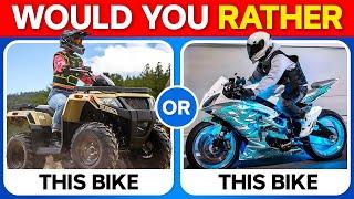 Would You Rather...? MOTORCYCLES Edition! ️️