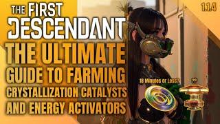 Ultimate Guide to Farming Crystallization Catalysts and Energy Activators - The First Descendant