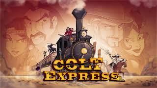 Colt Express | Ambiance Music || Musique d'ambiance |