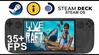 Raft on Steam Deck/OS in 800p 35+ Fps (Live)