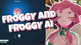 What Happen When You Have Froggy and Froggy Ai in a Unhinged Chat | Part 01 ~ Froggyloch 