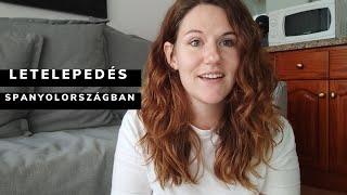 Letelepedés Spanyolországban - Hogyan? 