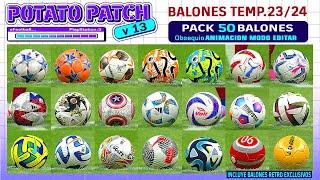  BALONES TEMPORADA 2024 POTATO PATCH v13 Ps3 | eFootball 2023 |    PES 2018