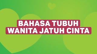 Bahasa Tubuh Wanita Yang Sedang Jatuh Cinta