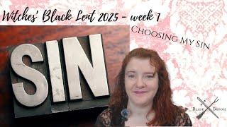 Witches' Lent - week 1 - Choosing My Sin