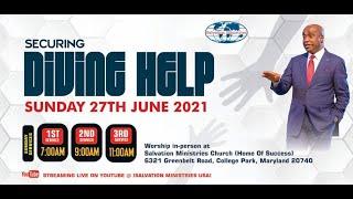 SECURING DIVINE HELP | SUNDAY SERVICE | PART 1 | 06/27/21