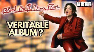 story of the album MICHAEL JACKSON - BLOOD ON THE DANCE FLOOR !