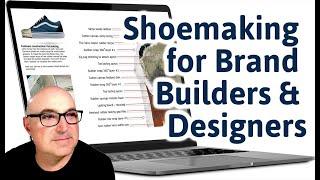 Shoemaking for Brand Builders & Designers Online Course