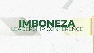 IMBONEZA LEADERSHIP CONFERENCE