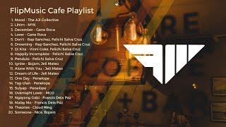 FlipMusic Cafe Playlist