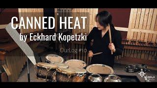 CANNED HEAT by E.Kopetzki (Percussion solo)