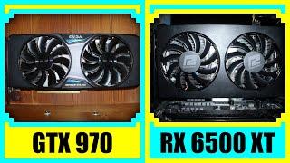 GTX 970 vs RX 6500 XT in 2022