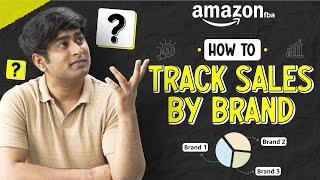 How to Track Amazon Sales by Brand | Seller Central Sales Reports & Analytics