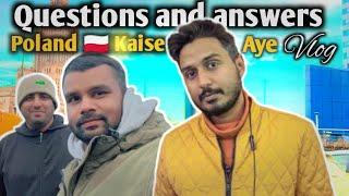 Apk sawalo k jawab | main kaise poland  aya | Saudi Arabia  mai konse docements chahiye | vlog