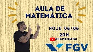 MATEMÁTICA PARA FGV