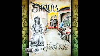 Shrub - Senorita