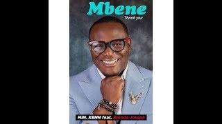 MBENE (Thank You) Min. KENN feat  Brenda Joseph