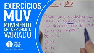 MUV: Resolução de Exercícios - Movimento Uniformemente Variado [Física Enem #5]