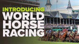 INTRODUCING... WORLD HORSE RACING