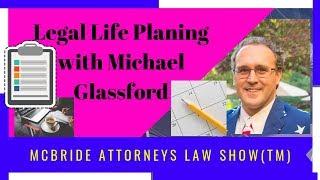 Legal Life Planning McBride Attorneys Law Show