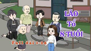 [ Full Tập 1-26 ] Lão Tổ 8 Tuổi - Nhím Vietsub