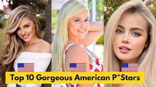 Top 10 Gorgeous American Prnstars of 2024 || Top Gorgeous P*stars ️️