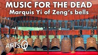 Chinese Music for the Dead, Marquis Yi of Zeng’s Bells