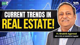 India's Real-Estate Market is Growing Fast. Will it Last?  | Shobhit Agarwal | Paisa Vaisa Podcast