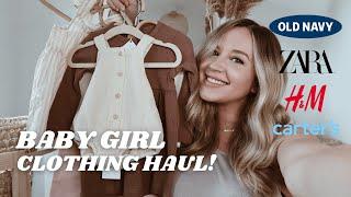 HUGE BABY GIRL CLOTHING HAUL! H&M, OLD NAVY, ZARA KIDS + MORE