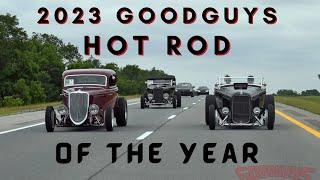 2023 Goodguys Hot Rod of the Year Competition