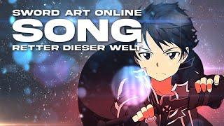 KIRITO SONG | "Retter dieser Welt" | Animetrix [SWORD ART ONLINE]