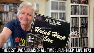 Uriah Heep Live 1973: The Greatest Live Album You Forgot About