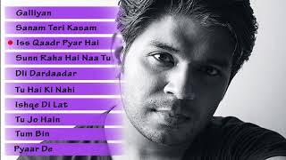 Best of Ankit Tiwari | Top 10