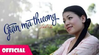 Giận Mà Thương - Anh Thơ [Official HD]