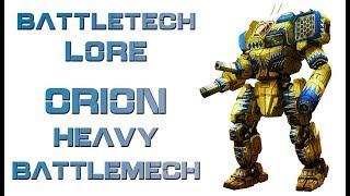 Battletech Lore - Orion Heavy Battlemech