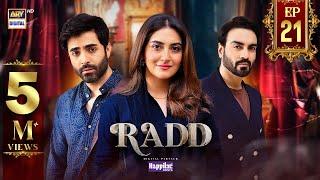 Radd Episode 21 | Digitally Presented by Happilac Paints (Eng Sub) 19 June 2024 | ARY Digital