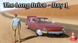 The Long Drive | Day 1 | 0 kms to 10 kms  | PC Gameplay no commentary