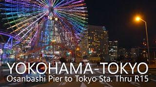 Yokohama to Tokyo Thru Route 15 | Tokyo Night Drive 4K