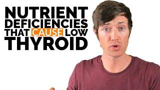 These Nutrient Deficiencies CAUSE Hypothyroidism