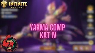 Yakma Comp Kat IV - İnfinite Magicraid