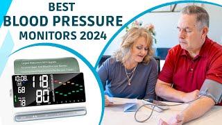 BEST Blood Pressure Monitors 2024 - Don't Make a Move Without Watching This!