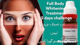 Full Body Whitening Treatment in homeopathy , Iodum 1m , Berberis Aquifolium