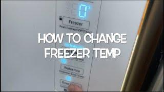 SAMSUNG FRIDGE: HOW TO CHANGE THE FREEZER TEMPERATURE