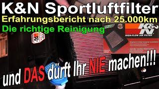 K&N Luftfilter | Erfahrungsbericht nach 25000km | Ausbau | richtig reinigen & die größten Fehler