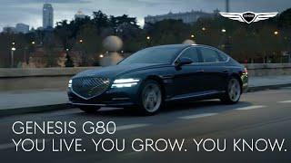 G80 | You Live. You Grow. You Know. | Genesis