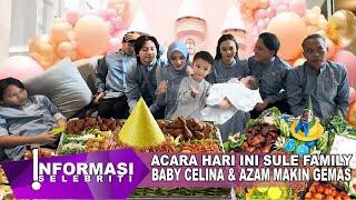 Acara Hari Ini Kel. Sule Putri Rizky Febian & Mahalini Makin Gemas Sama Azam Sang Om