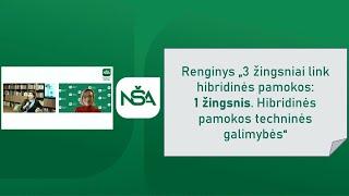 1 žingsnis. Hibridinės pamokos techninės galimybės“