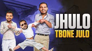 JHULO TBONE JHULO   | *Funny Highlights* 